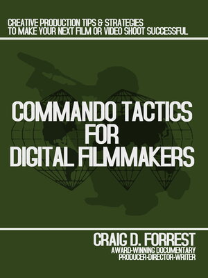 cover image of Commando Tactics for Digital Filmmakers